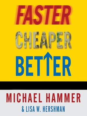 cover image of Faster Cheaper Better